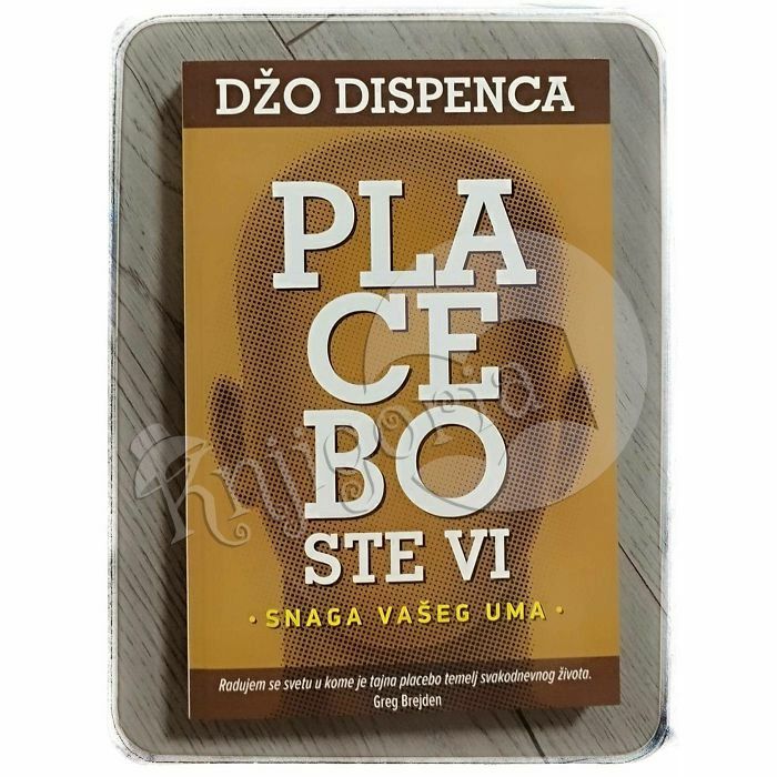 Placebo ste vi Džo Dispenca