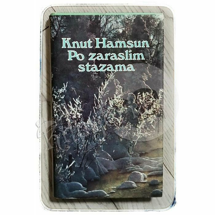 Po zaraslim stazama Knut Hamsun