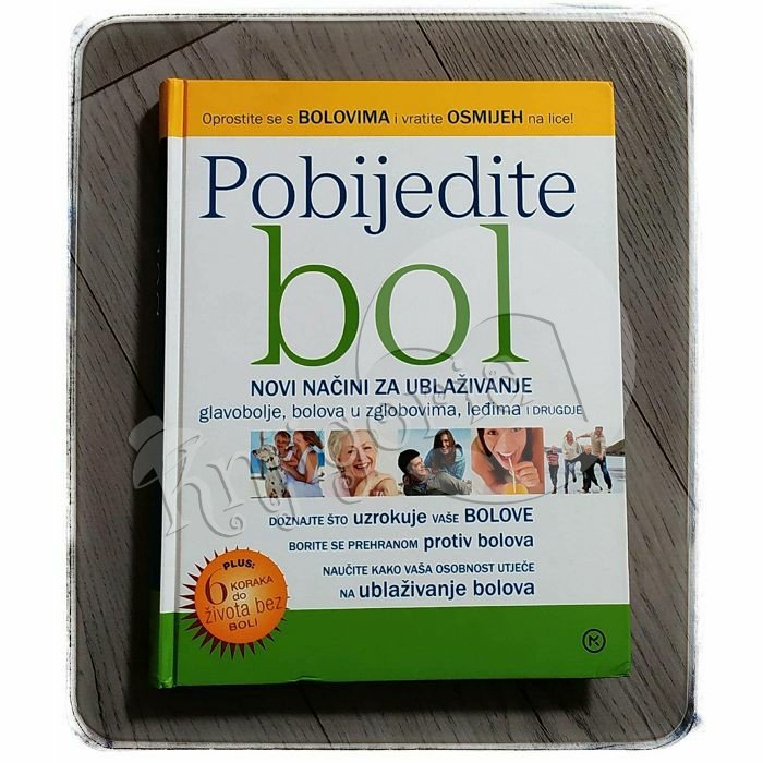 POBIJEDITE BOL Dorothy Foltz-Gray 