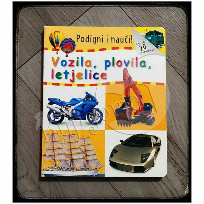 PODIGNI I NAUČI - VOZILA , PLOVILA , LETJELICE Filip Kozina