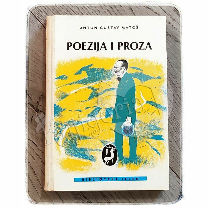 Poezija i proza Antun Gustav Matoš 