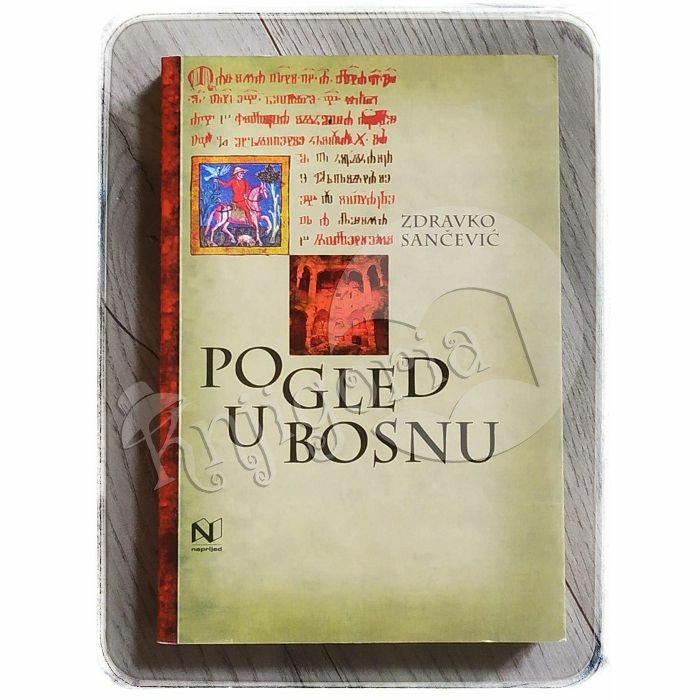 Pogled u Bosnu Zdravko Sančević