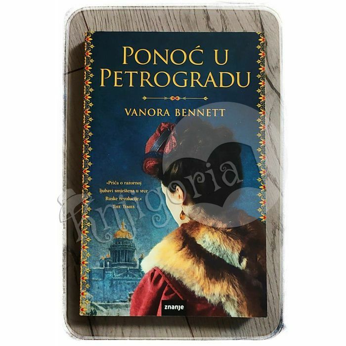 Ponoć u Petrogradu Vanora Bennett