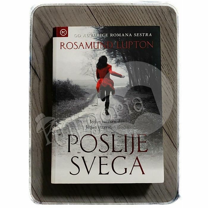 POSLIJE SVEGA Rosamund Lupton 