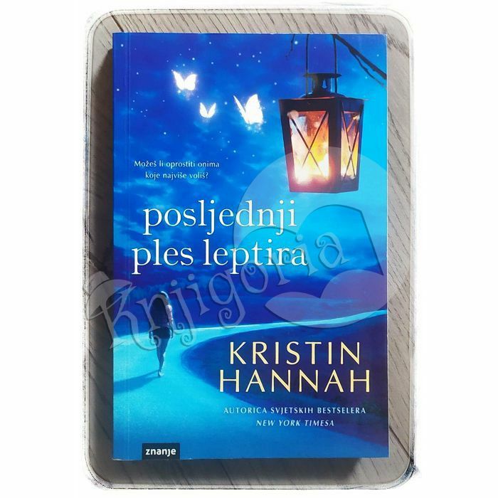 Posljednji ples leptira Kristin Hannah