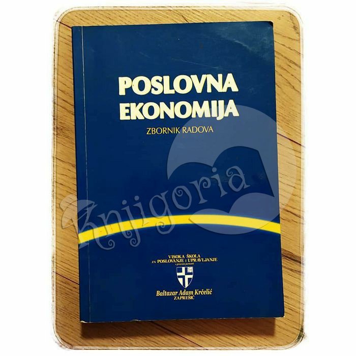 POSLOVNA EKONOMIJA ZBORNIK RADOVA