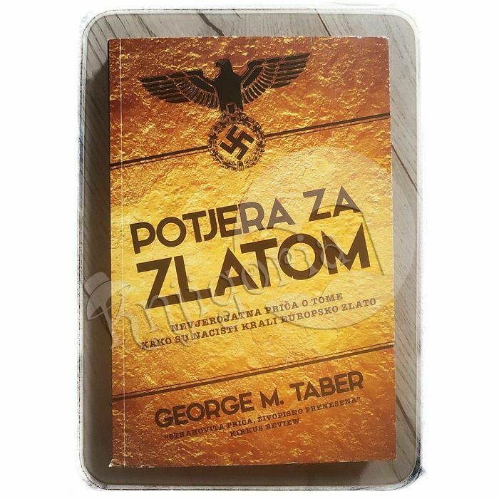 Potjera za zlatom George M. Taber