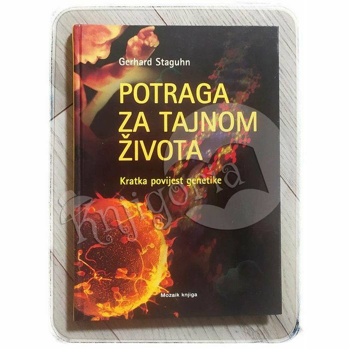 Potraga za tajnom života Gerhard Staguhn