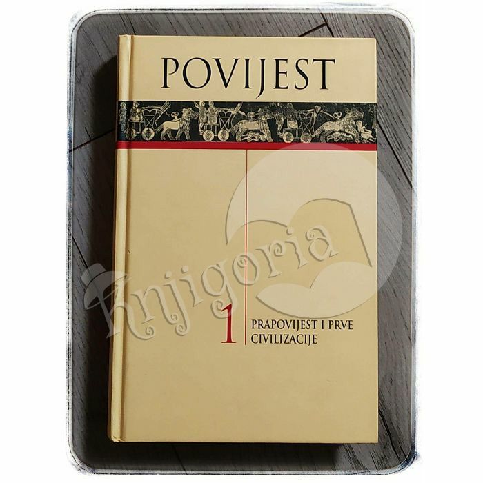 Povijest 1: Prapovijest i prve civilizacije 