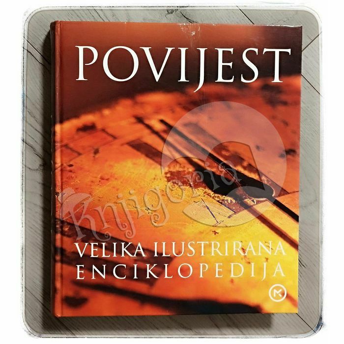 Povijest – Velika ilustrirana enciklopedija