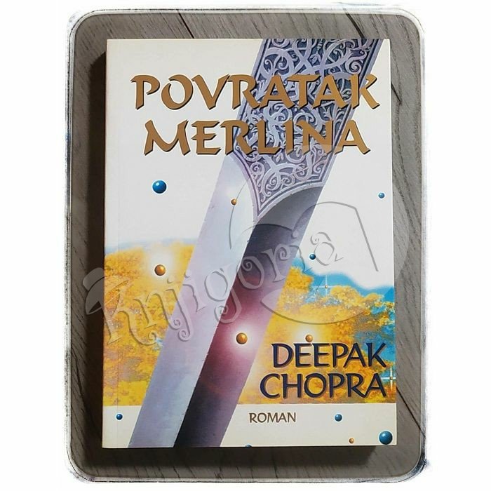 Povratak Merlina Deepak Chopra