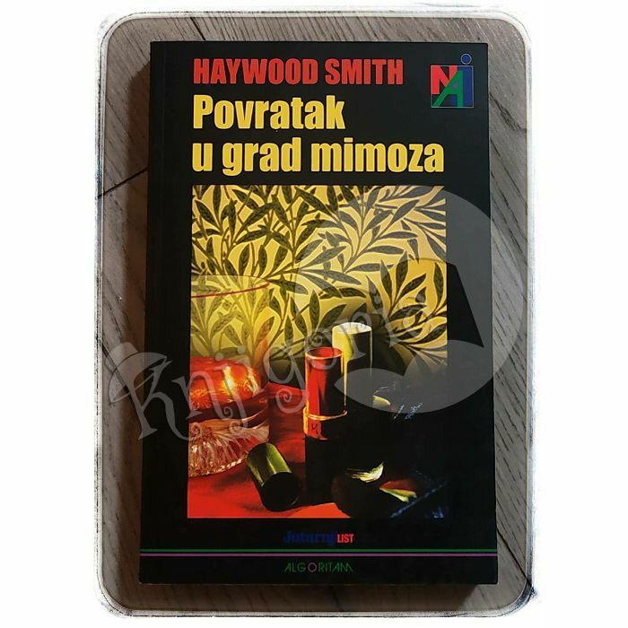 Povratak u grad mimoza Haywood Smith