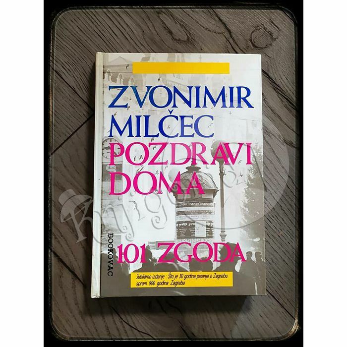 Pozdravi doma 101 ZGoda Zvonimir Milčec