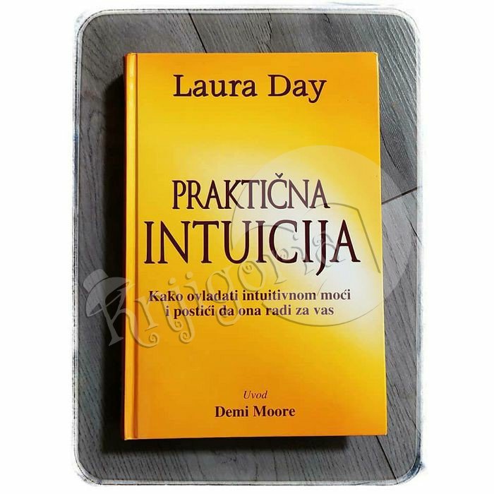 PRAKTIČNA INTUICIJA Laura Day