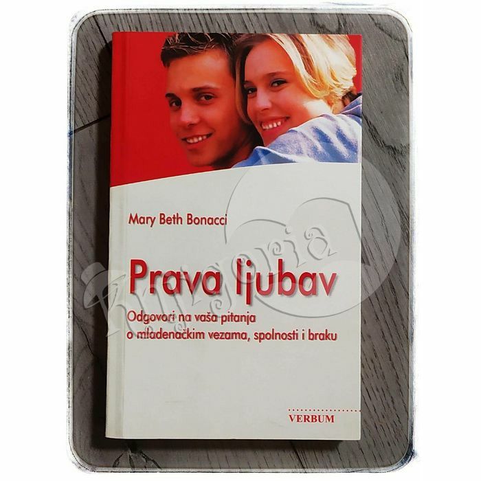 Prava ljubav Mary Beth Bonacci