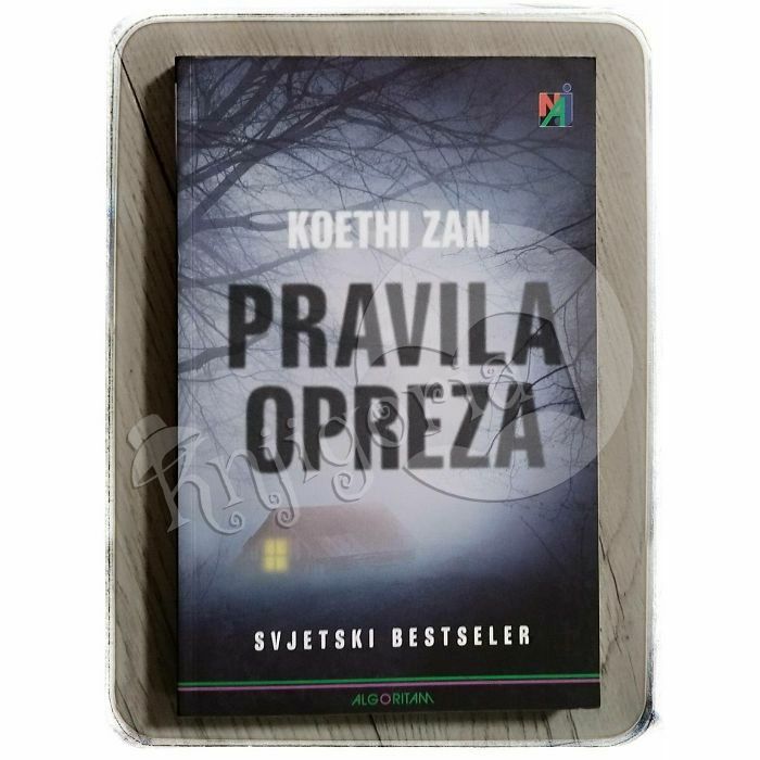 Pravila opreza Zan Koethi