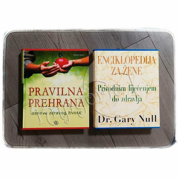 Pravilna prehrana i enciklopedija za žene 1-2  Michael Sharon, Gary Null