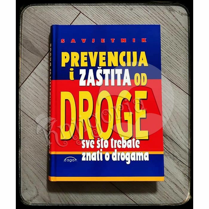 PREVENCIJA I ZAŠTITA OD DROGE Saša Radović 