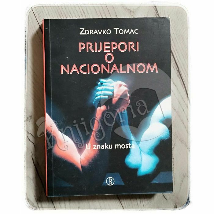 Prijepori o nacionalnom: u znaku mosta Zdravko Tomac