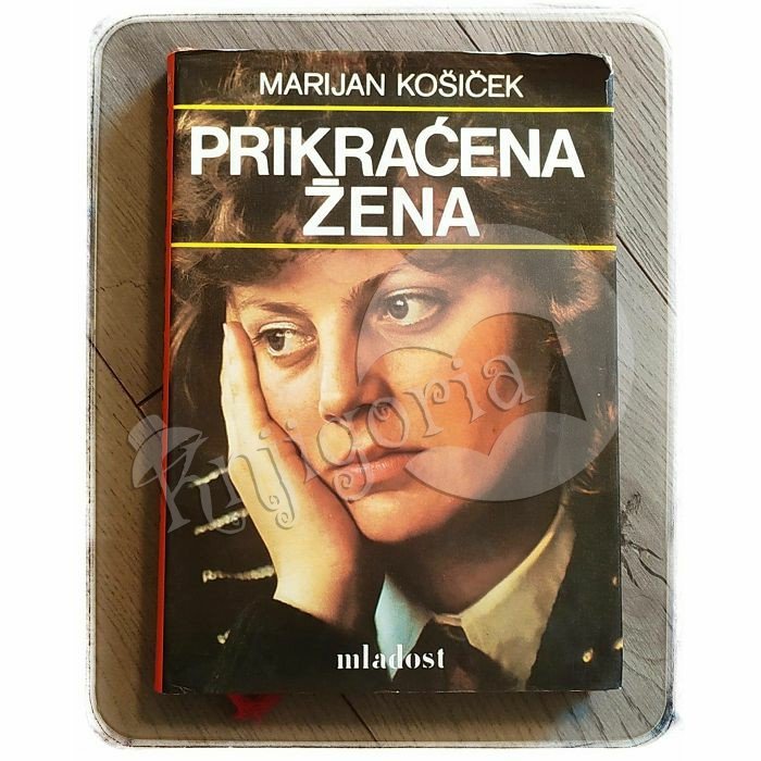 Prikraćena žena Marijan Košiček