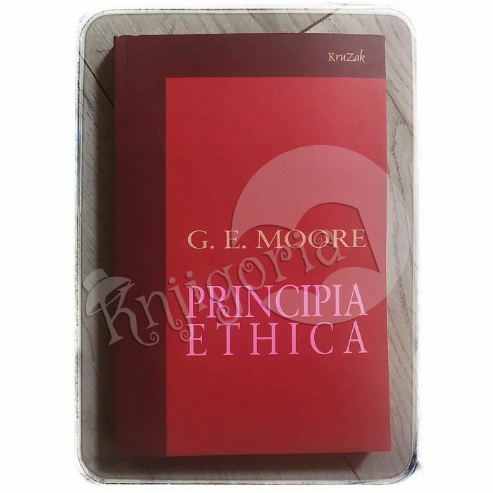 PRINCIPIA ETHICA G. E. Moore