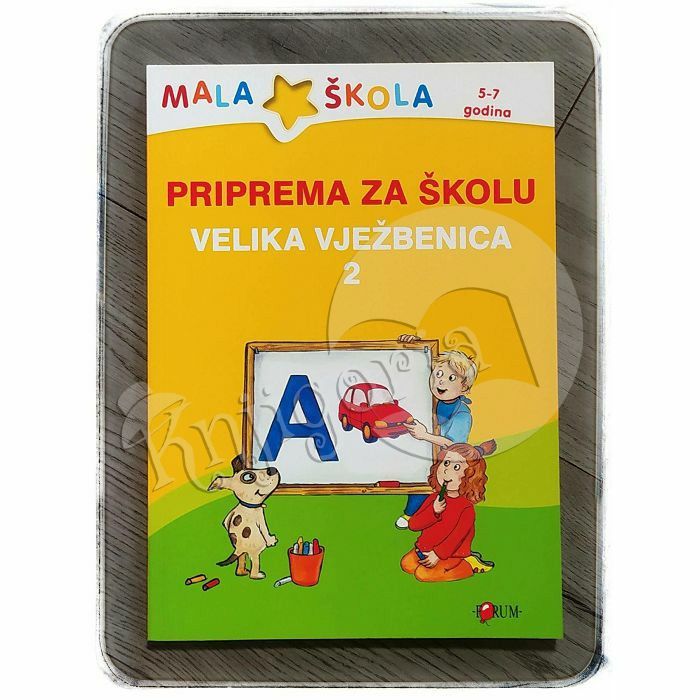 Priprema za školu: Velika vježbenica 2