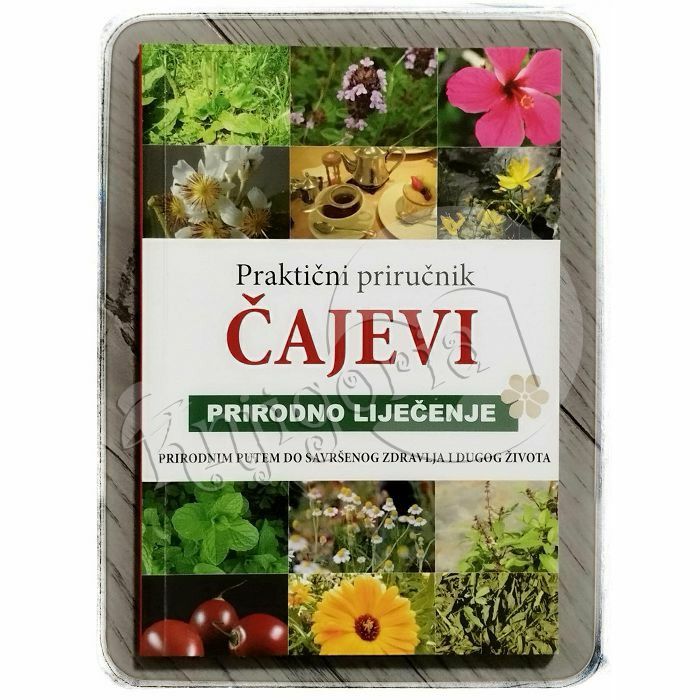 Prirodno liječenje: Čajevi 