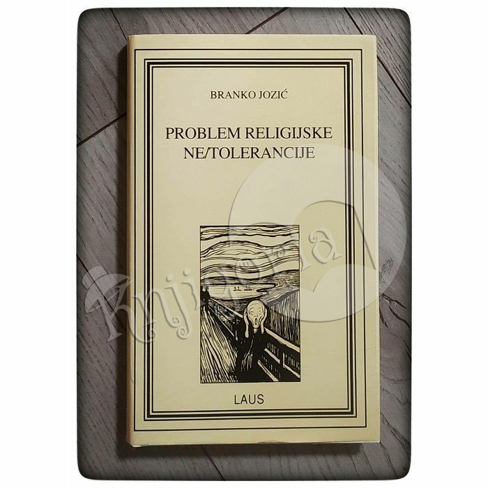 Problem religijske ne/tolerancije Branko Jozić