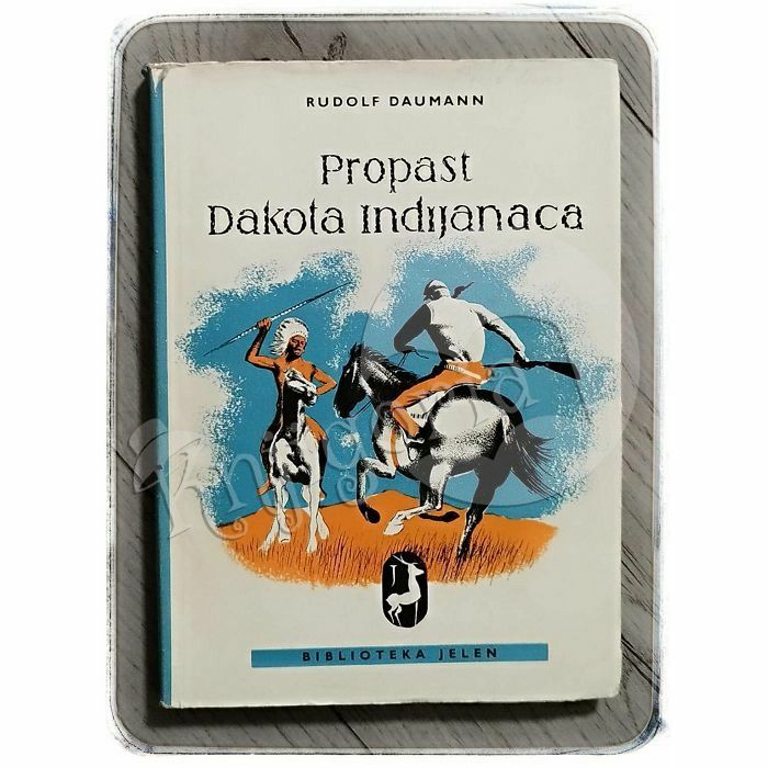 Propast Dakota Indijanaca Rudolf Daumann