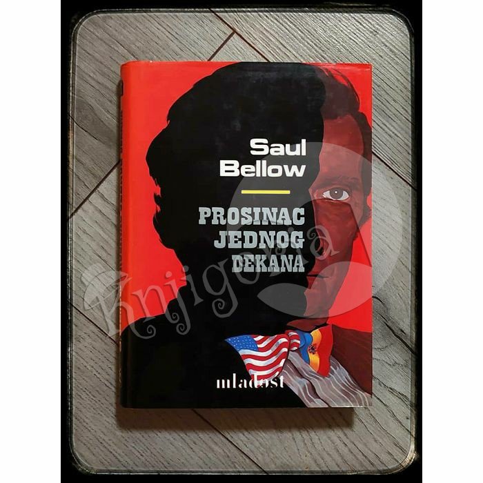 PROSINAC JEDNOG DEKANA Saul Bellow