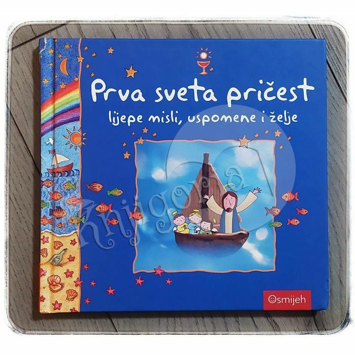 Prva sveta pričest - lijepe misli, uspomene i želje