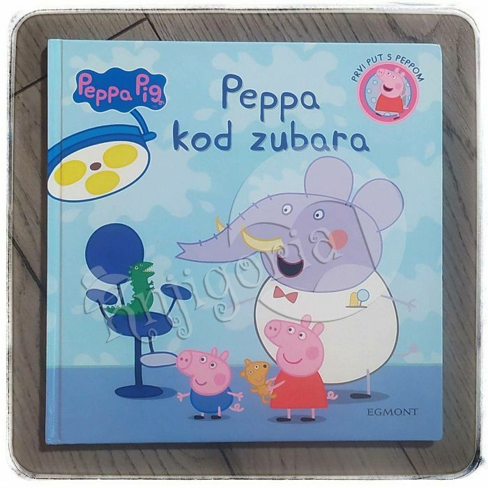 Prvi put s Peppom: Peppa kod zubara