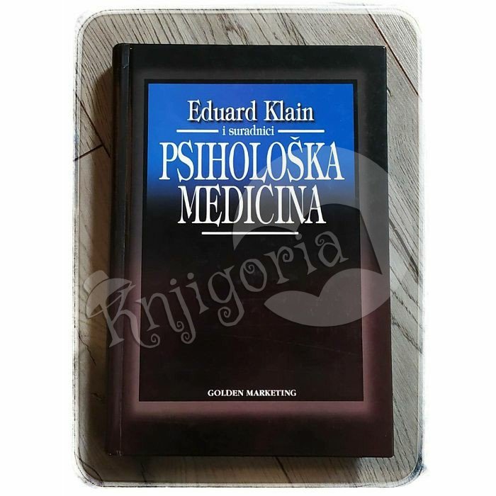 PSIHOLOŠKA MEDICINA Eduard Klain 