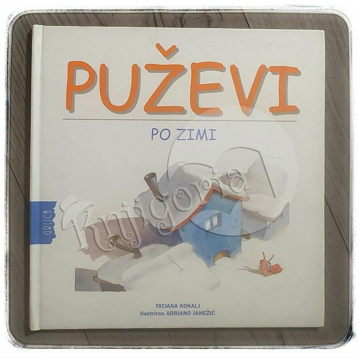 Puževi po zimi Tatjana Kokalj