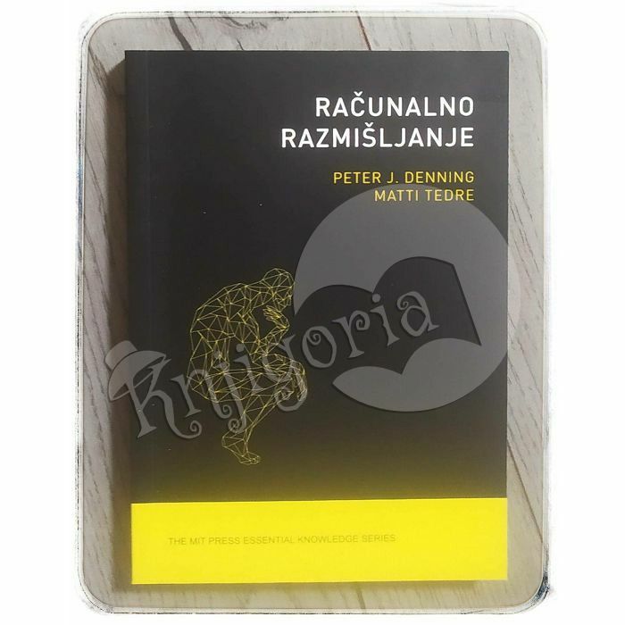 Računalno razmišljanje Peter J. Denning, Matti Tedre