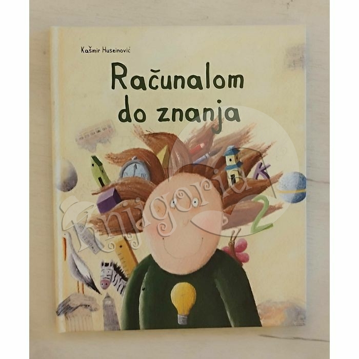 RAČUNALOM DO ZNANJA Kašmir Huseinović