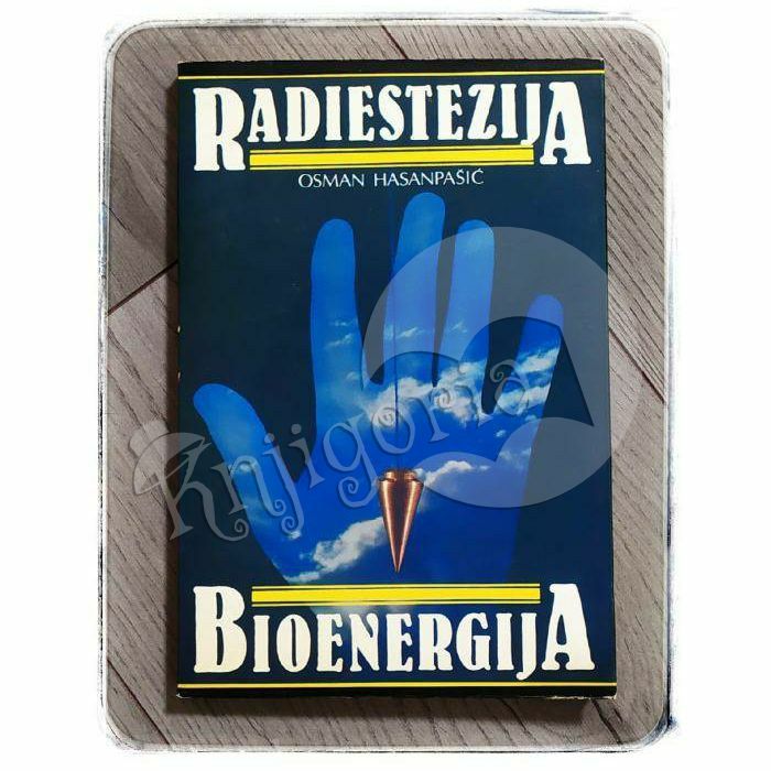 Radiestezija - Bioenergija Osman Hasanpašić