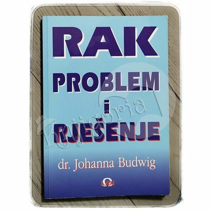 Rak - problem i rješenje Johanna Budwig