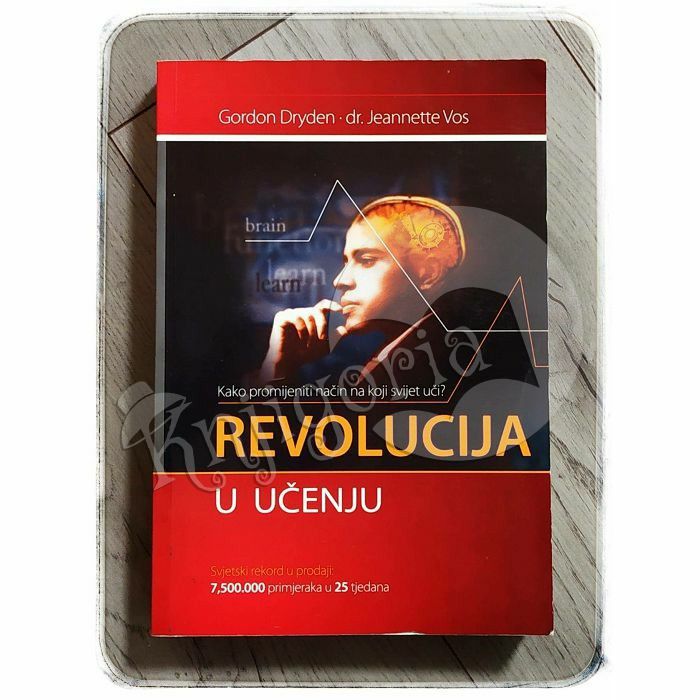 Revolucija u učenju Goron Dryden, Jeannette Vos