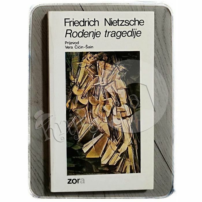 Rođenje tragedije Friedrich Nietzsche