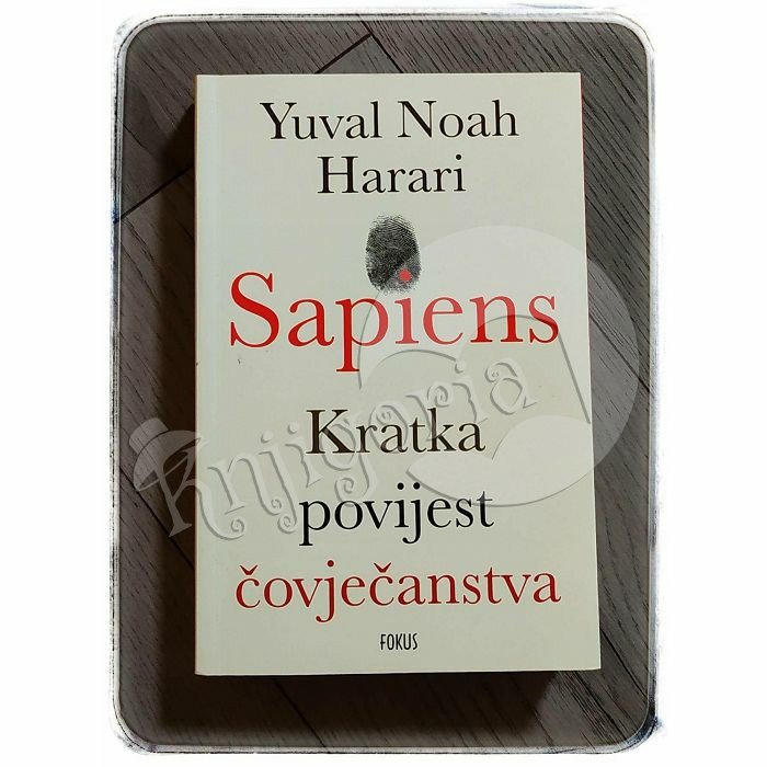 SAPIENS – KRATKA POVIJEST ČOVJEČANSTVA Yuval Noah Harari 