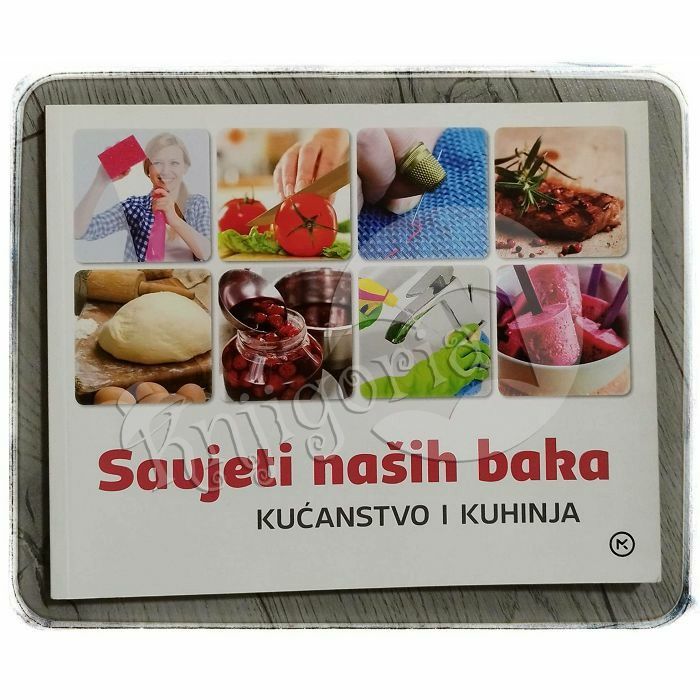 Savjeti naših baka – kućanstvo i kuhinja