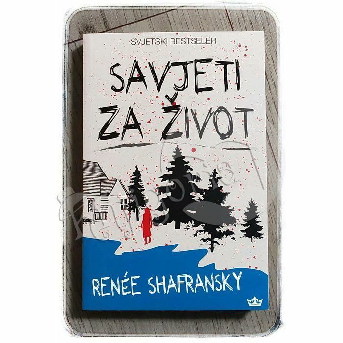 Savjeti za Život Renée Shafransky