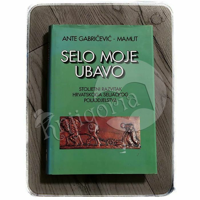 Selo moje ubavo Ante Gabričević - Mamut