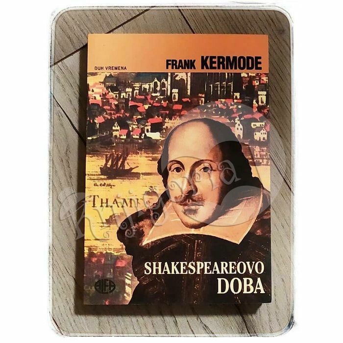 Shakespeareovo doba Frank Kermode