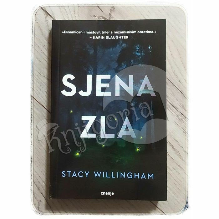 Sjena zla Stacy Willingham