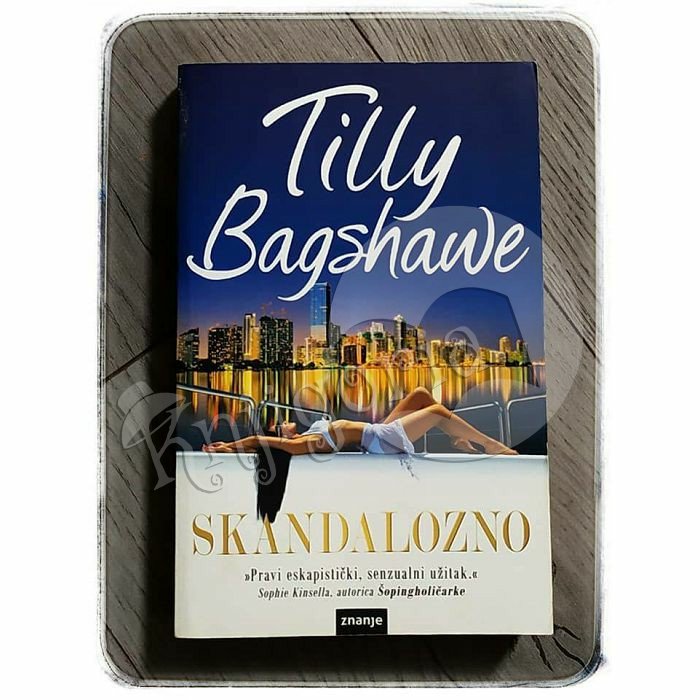 SKANDALOZNO Tilly Bagshawe 