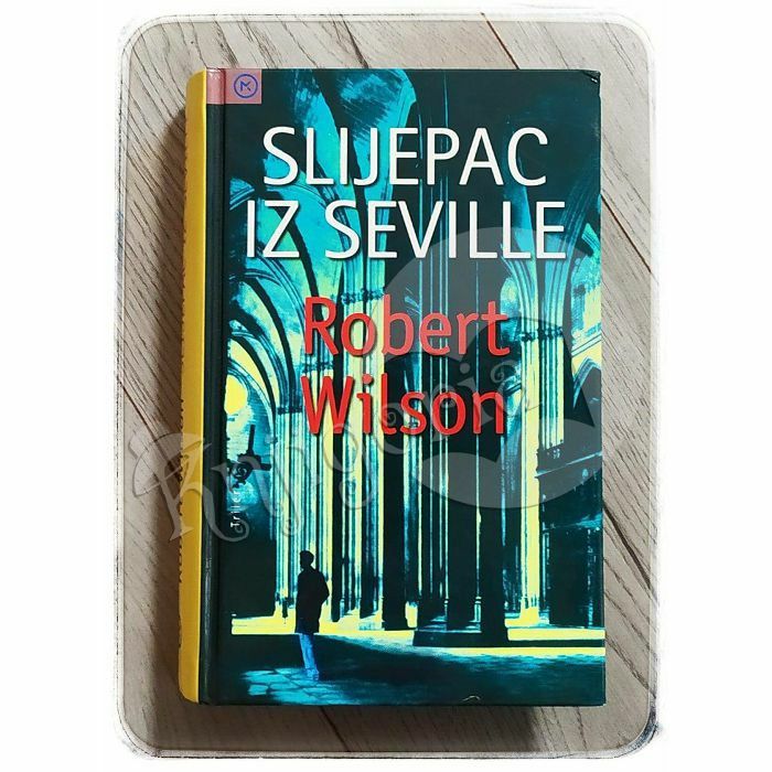 Slijepac iz Seville Robert Wilson