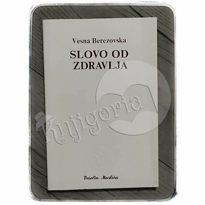 Slovo od zdravlja Vesna Berezovska