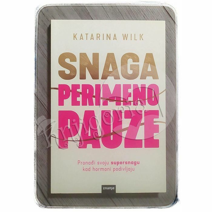 Snaga perimenopauze Katarina Wilk